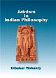 Jainism in Indian Philosophy /  Mohanty, Dibakar 