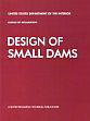 Design of Small Dams: A Water Resources Technical Publication