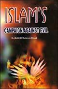 Islam's Campaign Against Evil /  Ahmed, M. Mukarram (Mufti) (Ed.)
