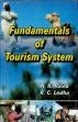 Fundamentals of Tourism System /  Raina, A.K. & Lodha, R.C. 
