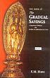 The Book of the Gradual Sayings: (Anguttara-Nikaya) or More-Numbered Suttas; 5 Volumes /  Woodward, F.L. & Hare, E.M. (Trs.)