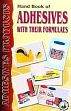 Hand Book of Adhesives with their Formulaes