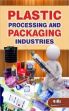 Plastic Processing and Packaging Industries /  Gupta, Sudhir 