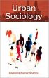Urban Sociology /  Sharma, R.K. 