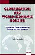 Globalisation and World Economic Policies: Effects and Policy Responses of Naitons and their Groupings; 2 Volumes /  Tisdell, Clem (Prof.)