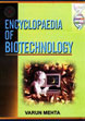 Encyclopaedia of Biotechnology; 10 Volumes /  Mehta, Varun 