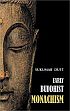 Early Buddhist Monachism (600 B.C. - 100 B.C.) /  Dutt, Sukumar 