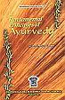 The Fundamental Principles of Ayurveda; 3 Volumes (bound in one) /  Dwarakanath, C. (Prof.)
