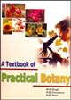 A Textbook of Practical Botany; 2 Volumes /  Singh, M.P.; Chaudhary, S.B. & Sahu, H.B. 