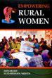 Empowering Rural Women /  Minakshi & Mehta, Sudarshan 