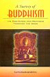A Survey of Buddhism: Its Doctrines and Methods through the Ages /  Sangharakshita 