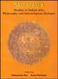 Samarasya: Studies in Indian Arts, Philosophy and Interreligious Dialogue (in Honour of Bettina Baumer) /  Das, Sadananda & Furlinger, Ernst (Eds.)
