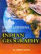 Encyclopaedia of Indian Geography; 3 Volumes /  Khan, M. Abbas 