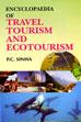 Encyclopaedia of Travel Tourism and Ecotourism; 10 Volumes /  Sinha, P.C. 