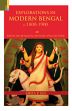 Explorations in Modern Bengal, c. 1800-1900: Essays on Religion, History and Culture /  Sen, Amiya P. 