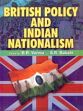 British Policy and Indian Nationalism /  Verma, B.R. & Bakshi, S.R. (Eds.)
