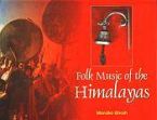 Folk Music of the Himalayas /  Ghosh, Mandira 