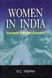 Women in India: Towards Gender Equality /  Mishra, R.C. 