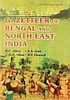 Gazetteer of Bengal and North-East India /  Allen, B.C.; Gait, E.A.; Allen, C.G.H. & Howard, H.F. 