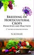 Breeding of Horticultural Crops: Principles and Practices (3rd Revised & Enlarged Edition) [As per Revised ICAR Syllabus] /  Kumar, N. 