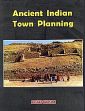 Ancient Indian Town Planning /  Kaushik, Akshat 
