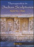 Therapeutics in Indian Sculptures: Ranki Vav-Patan /  Rao, Rekha 