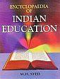 Encyclopaedia of Indian Education; 3 Volumes /  Syed, M.H. 