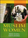 Muslim Women /  Sharma, Seema & Sharma, Kanta 