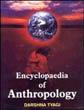 Encyclopaedia of Anthropology; 9 Volumes /  Tyagi, Darshna 