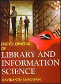 Encyclopaedia of Library and Information Science /  Sangwan, Ravikanth 