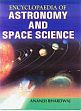 Encyclopaedia of Astronomy and Space Science /  Bhardwaj, Anandi 