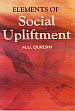Elements of Social Upliftment /  Qureshi, M.U. 