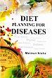 Diet Planning for Diseases /  Nisha, Maimun 