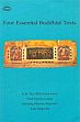 Four Essential Buddhist Texts /  Dalai Lama, H.H. the XIV; First Panchen Lama, Jamyang Khyentse Rinpoche & Kalu Rinpoche 