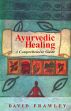 Ayurvedic Healing: A Comprehensive Guide /  Frawley, David 