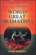 Encyclopaedia of World Great Dramatists; 4 Volumes /  Andrews, Henry (Ed.)