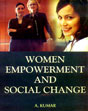 Women Empowerment and Social Change /  Kumar, A. 