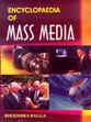 Encyclopaedia of Mass Media /  Bagga, Bhoomika 