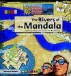 The Rivers of the Mandala: Journey into the Heart of Buddhism /  Allix, Simon & Vilmorin, Benoit De 