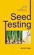 Seed Testing /  Singh, Gurnam (Ed.)
