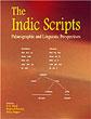The Indic Scripts: Palaeographic and Linguistic Perspectives /  Patel, P.G.; Pandey, Pramod & Rajgor, Dilip (Eds.)