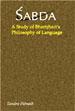 Sabda: A Study of Bhartrhari's Philosophy of Language /  Patnaik, Tandra 