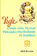 Yoga: A Study of the Mystical Philosophy of the Brahmins and Buddhists /  Fuller, J.F.C. 