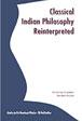 Classical Indian Philosophy Reinterpreted /  Lysenko, Victoria & Hulin, Michel 