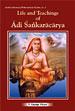 Life and Teachings of Adi Sankaracarya, 2nd Edition /  Victor, P. George 