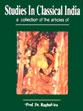 Studies in Classical India: A Collection of the Articles of Prof. Dr. RaghuVira /  Lokesh Chandra & Lohia, Sushama (Eds.)