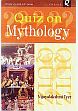 Quiz on Mythology /  Iyer, Vijayalakshmi (Ed.)