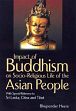 Impact of Buddhism on Socio-Religious Life of the Asian People: With Special Reference to Sri Lanka, China and Tibet (From 1st century BCE to 8th century CE) /  Heera, Bhupender 