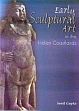 Early Sculptural Art in the Indian Coastland: A Study in Cultural Transmission (300 BCE - CE 500) /  Gupta, Sunil 