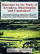 Materials for the Study of Aryadeva, Dharmapala and Candrakirti: The Catuhsataka of Aryadeva, Chapters XII and XIII with the commentaries of Dharmapala and Candrakirti; 2 Volumes (bound in 1) /  Tillemans, Tom J.F. 